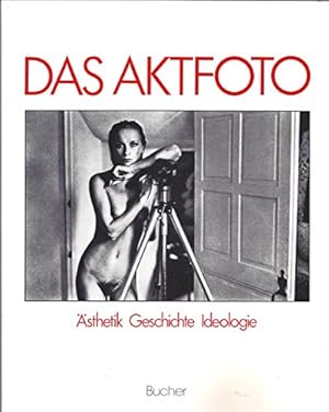 Bild des Verkufers fr Das Aktfoto : Ansichten vom Krper im fotograf. Zeitalter ; sthetik, Geschichte, Ideologie. hrsg. von Michael Khler u. Gisela Barche zum Verkauf von Antiquariat Johannes Hauschild