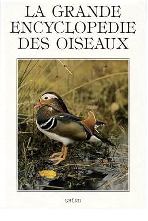 La grance encyclopédie des oiseaux