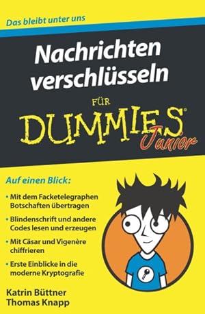 Immagine del venditore per Nachrichten Verschlusseln Fur Dummies Junior -Language: German venduto da GreatBookPrices