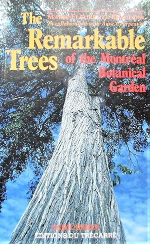 Remarkable Trees of the Montréal Botanical Garden