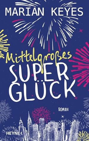 Imagen del vendedor de Mittelgroes Superglck: Roman a la venta por Gerald Wollermann