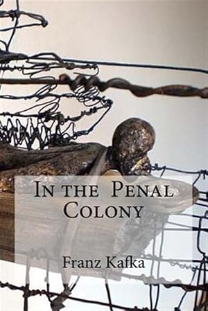 Imagen del vendedor de In the Penal Colony a la venta por GreatBookPrices