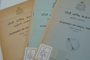 Glossary of Legal Terms. (English-Sinhalese). (3 Bde / 3 vol. set)