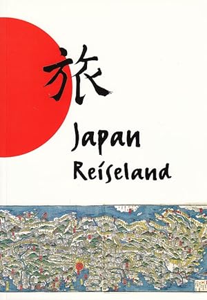 Japan-Reiseland. Staatsbibliothek zu Berlin - Preußischer Kulturbesitz. Hrsg. von Helga Dreßler-W...