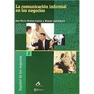 Seller image for La comunicacion informal en los negocios 2 for sale by eCampus