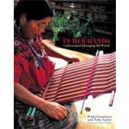Seller image for In Her Hands : Craftswomen Changing the World for sale by eCampus