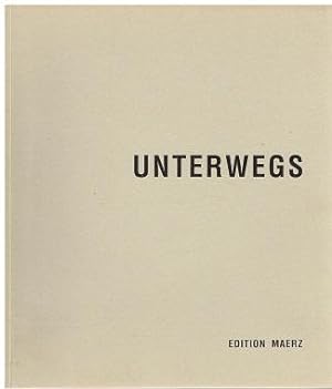 Seller image for Unterwegs. for sale by Antiquariat Bernd Preler
