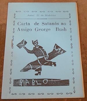 Carta de Satanas ao Amigo George Bush ? Lettre de Satan à son ami George Bush