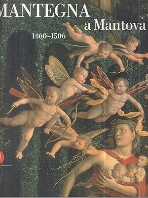 Immagine del venditore per Mantegna a Mantova 1460-1506 venduto da Miliardi di Parole