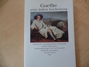 Seller image for Goethe, seine ussere Erscheinung : literarische und knstlerische Dokumente seiner Zeitgenossen. zsgetragen von Emil Schaeffer for sale by Antiquariat Rohde