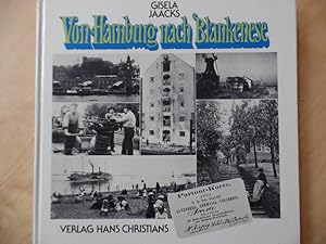Bild des Verkufers fr Von Hamburg nach Blankenese : Menschen, Huser, Schiffe ; das Leben an der Elbe um 1900. zum Verkauf von Antiquariat Rohde