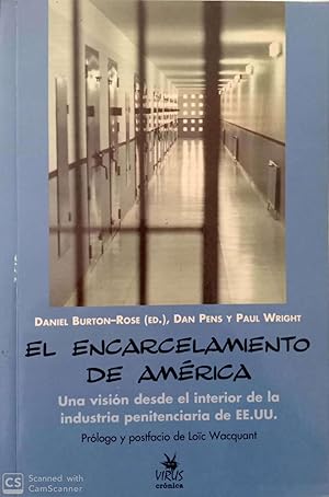 Seller image for El encarcelamiento de Amrica. Una visin desde el interior de la industria pernitenciaria de EE.UU for sale by Llibres Capra