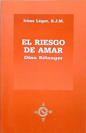 Seller image for El riesgo de amar. Dina Blanger for sale by Tik Books ME