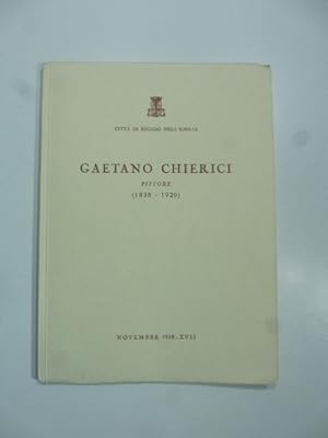 Citta' di Reggio nell'Emilia. Gaetano Chierici pittore (1838-1920)