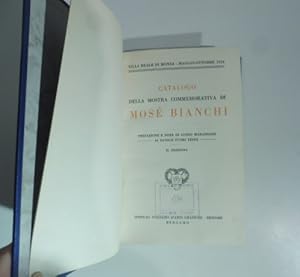 Bild des Verkufers fr Catalogo della mostra commemorativa di Mose' Bianchi. II edizione zum Verkauf von Coenobium Libreria antiquaria