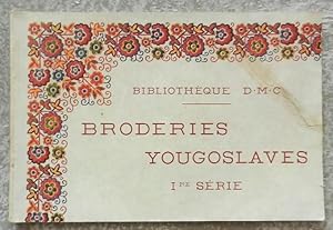 Broderies yougoslaves. - Ire série.