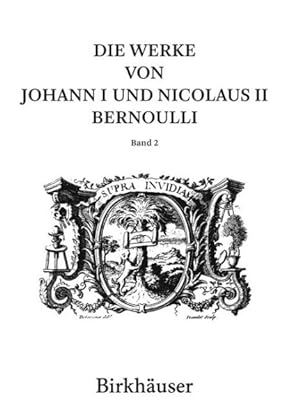 Seller image for Die Werke Von Johann I Und Nicolaus II Bernoulli : Mathematik for sale by GreatBookPrices