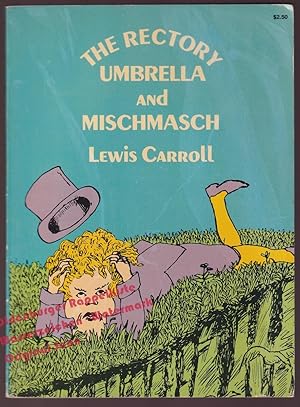 The Redtory Umbrella and Mischmasch (1971) - Carroll,Lewis