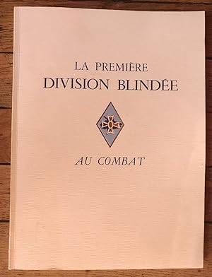 la Première DIVISION BLINDÉE au COMBAT