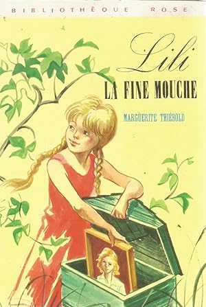 Image du vendeur pour Lili - La fine mouche mis en vente par Joie de Livre