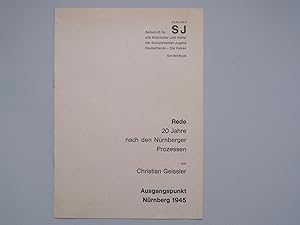 20 Jahre nach den Nürnberger Prozessen. Rede. Ausgangspunkt Nürnberg 1945