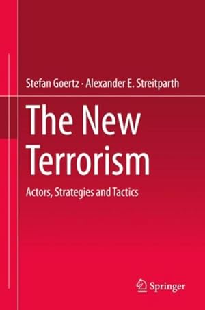 Bild des Verkufers fr New Terrorism : Actors, Strategies and Tactics zum Verkauf von GreatBookPrices