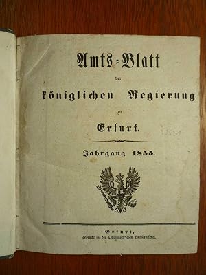 Amtsblatt der königlichen Regierung zu Erfurt - Jahrgang 1855 - Jahrgang bestehend aus 53 gebunde...