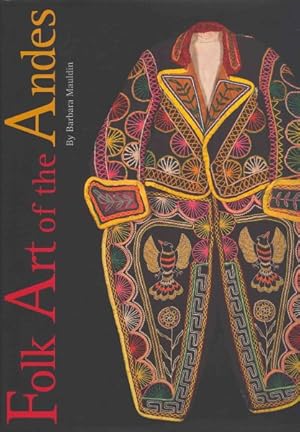 Image du vendeur pour Folk Art of the Andes mis en vente par GreatBookPrices