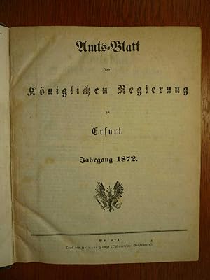Amtsblatt der königlichen Regierung zu Erfurt - Jahrgang 1872 - Bestehend aus 53 gebundenen Ausga...