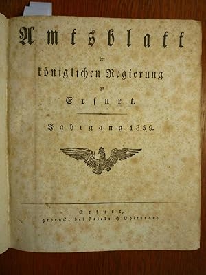 Amtsblatt der königlichen Regierung zu Erfurt - Jahrgang 1839 - Gedruckt bei Friedrich Ohlenroth ...