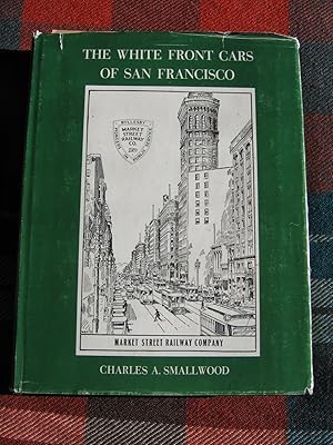 Immagine del venditore per The White Front Cars of San Francisco venduto da Empire Books