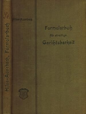 Bild des Verkufers fr Hilses Formularbuch fr streitige Gerichtsbarkeit zum Verkauf von Paderbuch e.Kfm. Inh. Ralf R. Eichmann