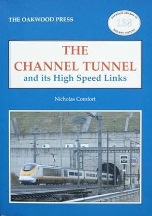 THE CHANNEL TUNNEL and Its High Speed Links
