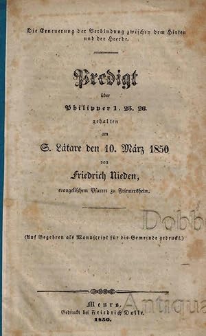 Predigt über Philipper 1, 25.26. gehalten am 10. März 1850 von Friedrich Nieden, evangelischem Pf...