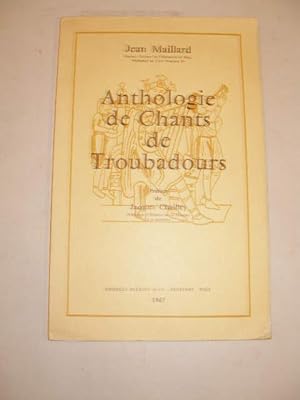 ANTHOLOGIE DE CHANTS DE TROUBADOURS