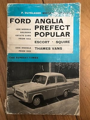 P. Olyslager Motor Manuals 8 - Ford Anglia Prefect Popular, Escort - Squire - Thames Vans
