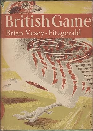 Imagen del vendedor de BRITISH GAME. By Brian Vesey-Fitzgerald. Collins New Naturalist No. 2. First edition. a la venta por Coch-y-Bonddu Books Ltd