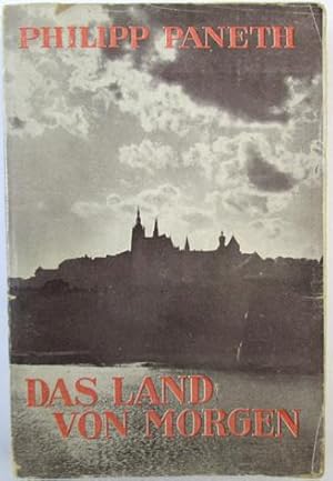 Bild des Verkufers fr Das Land von Morgen. Ein Tatsachenbericht. (= Geopolitische Zeitberichte). zum Verkauf von Antiquariat Walter Markov