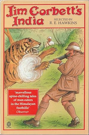 Bild des Verkufers fr JIM CORBETT'S INDIA: STORIES SELECTED BY R.E. HAWKINS. zum Verkauf von Coch-y-Bonddu Books Ltd