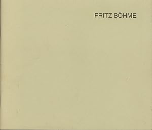 Seller image for Fritz Bhme. Skulpturen und Objekte. Teilwerkverzeichnis, Vorwort von Werner Ballarin. Herausgegeben anlsslich der Ausstellung in der Neien Schsischen Galerie vom 26.10.-10.12.1993, for sale by Antiquariat Kastanienhof