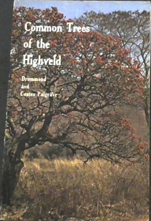 Immagine del venditore per Common Trees of the Highveld venduto da Chapter 1