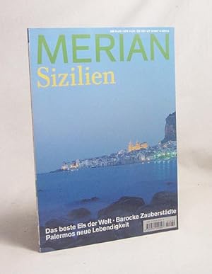 Seller image for Sizilien : das beste Eis der Welt ; barocke Zauberstdte ; Palermos neue Lebendigkeit. Merian ; Jg. 52, Nr. 4 / [Red. dieses H.: Barbara Baumgartner] for sale by Versandantiquariat Buchegger