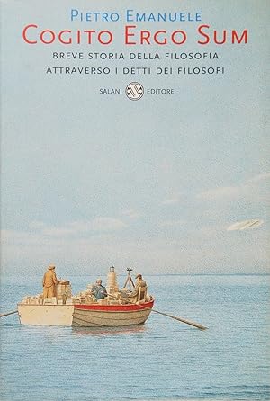 Immagine del venditore per Cogito Ergo Sum. Breve storia della filosofia attraverso i detti dei filosofi venduto da FABRISLIBRIS