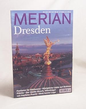 Bild des Verkufers fr Dresden : Fanfaren fr Elbflorenz - Knigliche Liebe auf Schloss Pillnitz - Der Weie Hirsch, Villenhgel von kapitaler Pracht - Wein bester Lage. Merian ; Jg. 52, Nr. 12 / [Hrsg. Manfred Bissinger] zum Verkauf von Versandantiquariat Buchegger