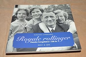 ROYAL ROLLINGER: Danske kongebørn i 100 år (Danish Edition)
