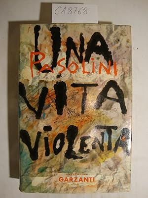 Una vita violenta - Romanzo