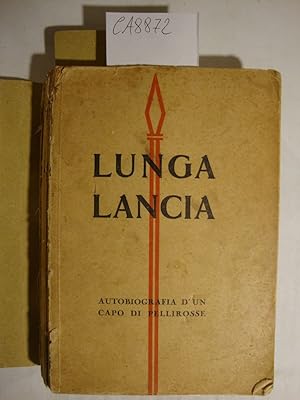 Lunga Lancia - Autobiografia di un capo dei Pellerosse