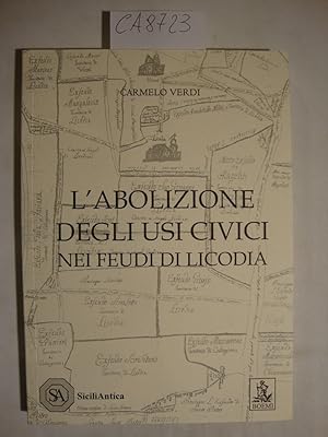 L'abolizione degli usi civici nei feudi di Licodia