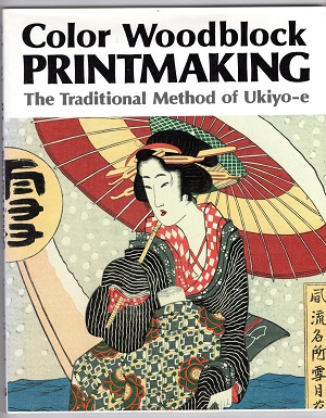 Color Woodblock Printmaking, The traditional methode of Ukiyo-e.