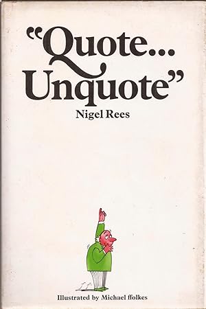 Seller image for Quote . . . Unquote for sale by Auldfarran Books, IOBA